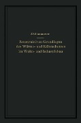 Die konstruktiven Grundlagen des Wärme- und Kälteschutzes im Wohn- und Industriebau - J. S. Cammerer