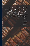 Cover-Bild zum Titel 'Nouvelle Méthode Pratique Et Facile Pour Apprendre La Langue Portugaise, Composée D'après Les Principes De F. Ahn; Volume 3' von 'F. De Lencastre'
