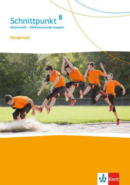Schnittpunkt Mathematik 8. Differenzierende Ausgabe. Förderheft mit Lösungsheft Klasse 8 - 