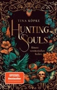 Cover-Bild zum Titel 'Hunting Souls' von 'Tina Köpke'