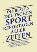 Cover-Bild zum Titel 'Die besten deutschen Sport-Reportagen aller Zeiten' von ''