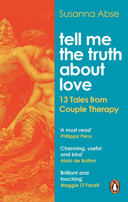 Tell Me the Truth About Love - Susanna Abse