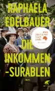 Die Inkommensurablen - Raphaela Edelbauer Die Inkommensurablen - Raphaela Edelbauer