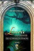Cover-Bild zum Titel 'Laura und der Kuss des schwarzen Dämons' von 'Peter Freund'