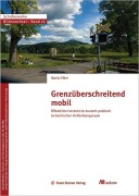 Cover-Bild zum Titel 'Grenzüberschreitend mobil' von 'Moritz Filter'