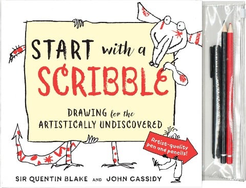 Start with a Scribble - Quentin Blake, John Cassidy