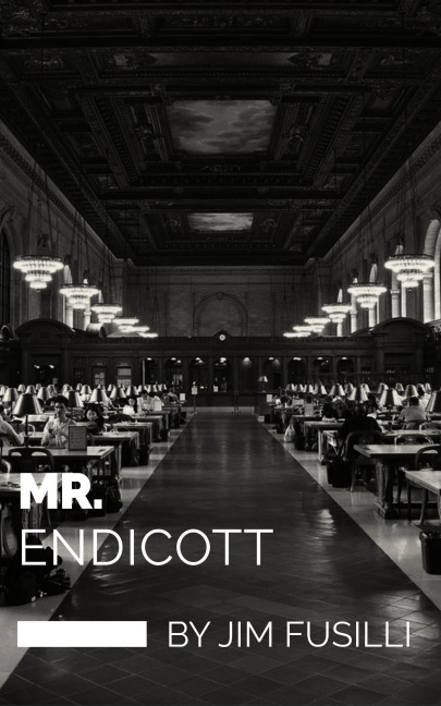Mr. Endicott - Jim Fusilli