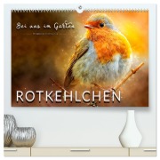 Cover-Bild zum Titel 'Bei uns im Garten - Rotkehlchen (hochwertiger Premium Wandkalender 2026 DIN A2 quer), Kunstdruck in Hochglanz' von 'Peter Roder'