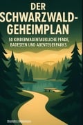 Cover-Bild zum Titel 'Der Schwarzwald-Geheimplan' von 'Charlotte Zimmermann'