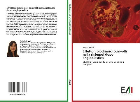 Effettori biochimici coinvolti nella ristenosi dopo angioplastica - Valeria Angeli