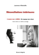 Cover-Bild zum Titel 'Réconciliations intérieures' von 'Laurence Villevieille'