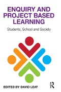 Cover-Bild zum Titel 'Enquiry and Project Based Learning' von ''