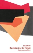 Cover-Bild zum Titel 'Das kleine Lied der Freiheit' von 'Ursula Trunz'