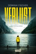 Cover-Bild zum Titel 'VERLUST' von 'Dominik Fischer'