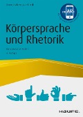 Cover-Bild zum Titel 'Körpersprache und Rhetorik' von 'Tiziana Bruno, Gregor Adamczyk, Wolfgang Bilinski'