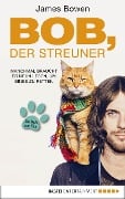 Bob, der Streuner - James Bowen