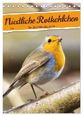Niedliche Rotkehlchen (Tischkalender 2025 DIN A5 hoch), CALVENDO Monatskalender - Sabine Löwer