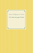 Cover-Bild zum Titel 'Die Leiden des jungen Werther' von 'Johann Wolfgang von Goethe'