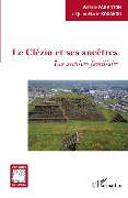 Cover-Bild zum Titel 'Le Clézio et ses ancêtres' von 'Valérie Faranton, Jean-Marie Kouakou'