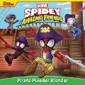 Spidey and His Amazing Friends: Pirate Plunder Blunder - Steve Behling