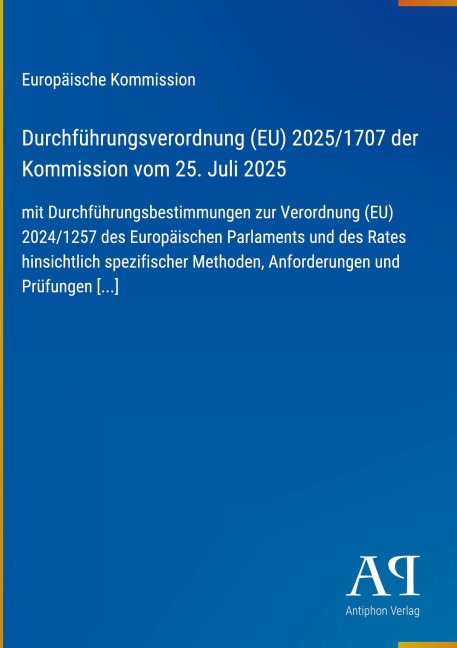 Durchführungsverordnung (EU) 2025/1707 der Kommission vom 25. Juli 2025 - Europäische Kommission