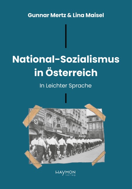National-Sozialismus in Österreich - Gunnar Mertz, Lina Maisel