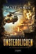 Cover-Bild zum Titel 'DAS TAL DER UNSTERBLICHEN (Jack Reilly 4)' von 'Matt James'