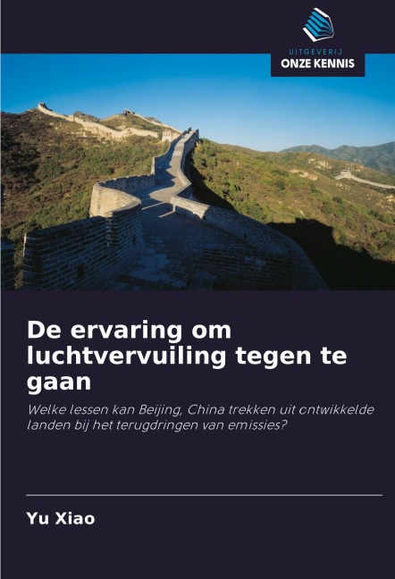 De ervaring om luchtvervuiling tegen te gaan - Yu Xiao