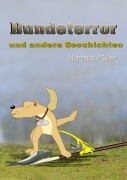 Hundeterror - Hartmut Päsler