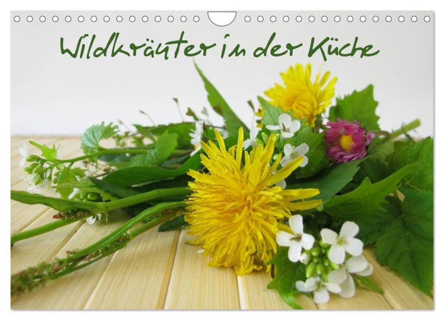 Wildkräuter in der Küche (Wandkalender 2026 DIN A4 quer), CALVENDO Monatskalender - Heike Rau