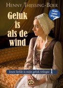 Cover-Bild zum Titel 'Geluk is als de wind' von 'Henny Thijssing-Boer'