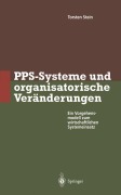 Cover-Bild zum Titel 'PPS-Systeme und organisatorische Veränderungen' von 'Torsten Stein'