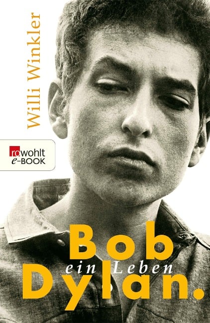 Bob Dylan - Willi Winkler