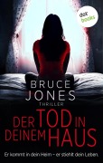 Cover-Bild zum Titel 'Der Tod in deinem Haus' von 'Bruce Jones'