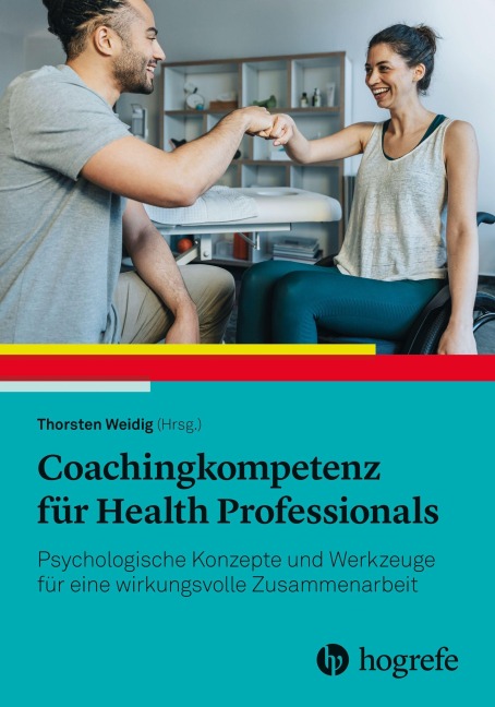 Coachingkompetenz für Health Professionals - 