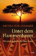 Cover-Bild zum Titel 'Unter dem Flammenbaum' von 'Nicola Vollkommer'