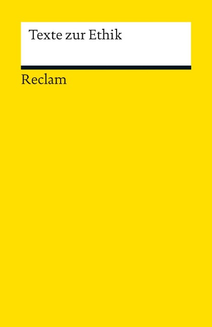 Texte zur Ethik - 