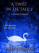 Cover-Bild zum Titel 'A Twist in the Tale 2 (Tales Retold, #0)' von 'Pamela Sherwood'