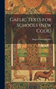 Gaelic Texts for Schools (New Code) - Hugh Cameron Gillies