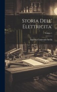 Cover-Bild zum Titel 'Storia Dell' Elettricita'; Volume 1' von 'Antonio Carnevale-Arella'