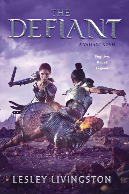 The Defiant - Lesley Livingston