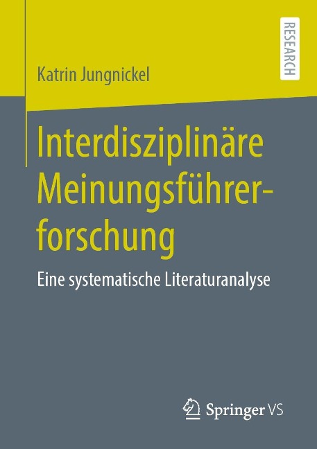 Interdisziplinäre Meinungsführerforschung - Katrin Jungnickel