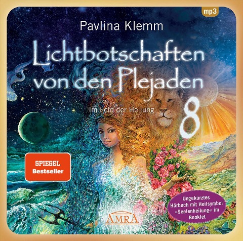 Lichtbotschaften von den Plejaden Band 8 (Ungekürzte Lesung und neues Heilsymbol "Seelenheilung"). MP3-CD - Pavlina Klemm