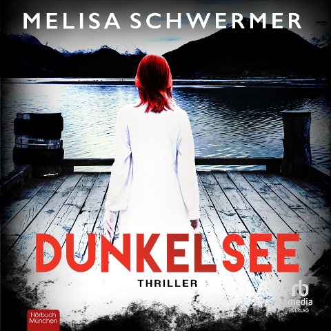 Dunkelsee - Melisa Schwermer