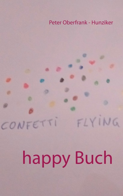 happy Buch - Peter Oberfrank - Hunziker