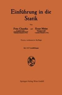 Einführung in die Statik - Fritz Chmelka, Ernst Melan