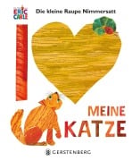 Cover-Bild zum Titel 'Die kleine Raupe Nimmersatt - Ich liebe meine Katze' von 'Eric Carle'