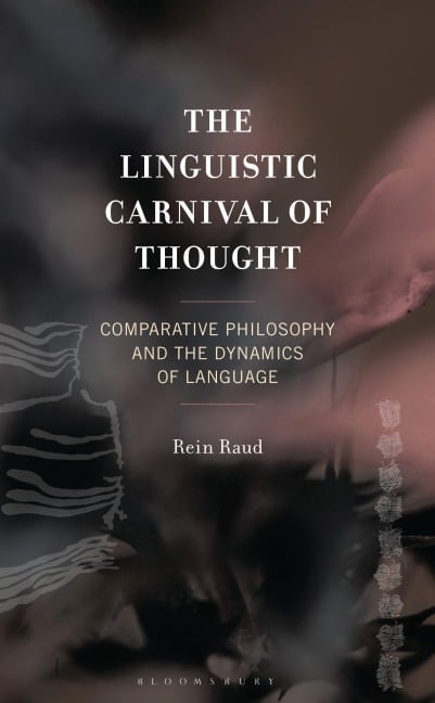 The Linguistic Carnival of Thought - Rein Raud