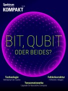 Cover-Bild zum Titel 'Spektrum Kompakt - Bit, Qubit oder beides?' von 'Spektrum der Wissenschaft'
