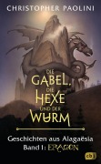Cover-Bild zum Titel 'Die Gabel, die Hexe und der Wurm. Geschichten aus Alagaësia. Band 1: Eragon' von 'Christopher Paolini'